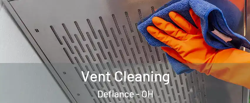  Vent Cleaning Defiance - OH
